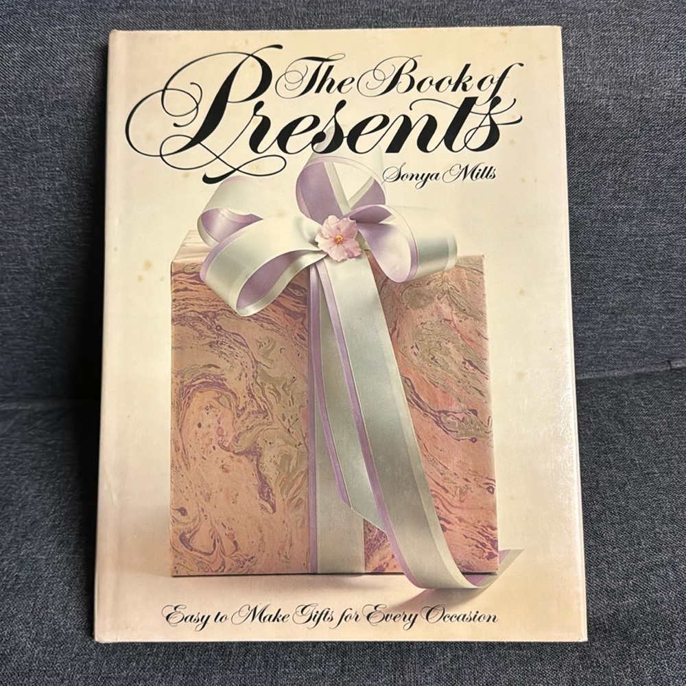VINTAGE The Book of Presents Easy to Make Gifts for Every Occasion HC 1979
